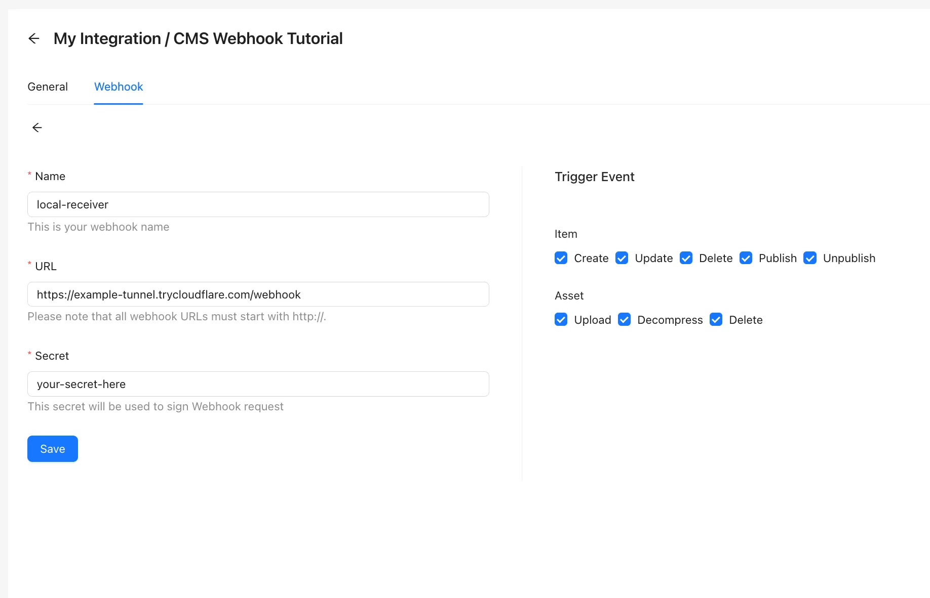 The New Webhook form of the CMS Webhook Tutorial Integration, filled in with the name local-receiver, a trycloudflare.com URL ending in /webhook, the secret your-secret-here, and every Item and Asset trigger event checked.